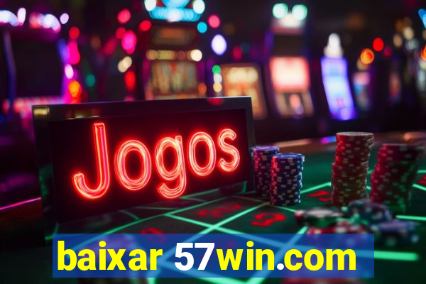 baixar 57win.com